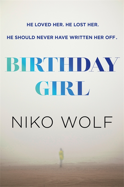 Birthday Girl: Dark and masterfully written, Birthday Girl will keep you reading through the night