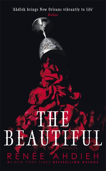 The Beautiful: From New York Times bestselling author of Flame in the Mist