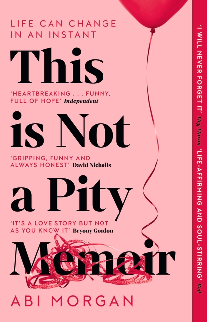 This is Not a Pity Memoir: The heartbreaking and life-affirming bestseller from the creator of ERIC