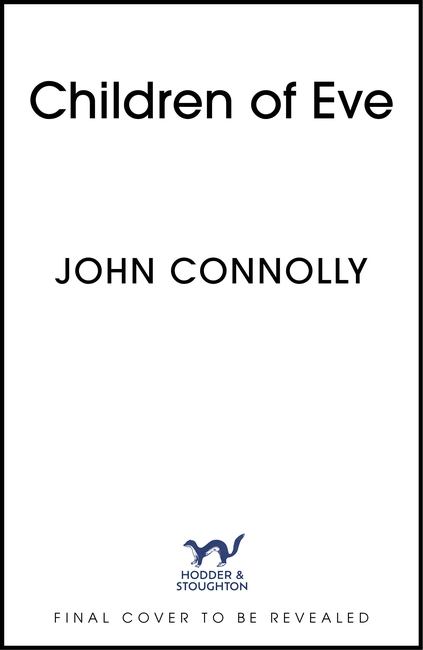 The Children of Eve: A Charlie Parker Thriller