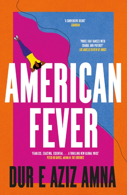 American Fever: The sharp and spiky debut novel from the winner of the Financial Times Essay Prize