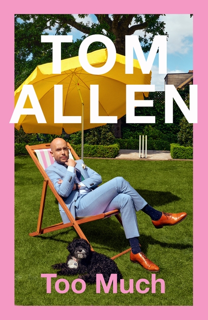 Too Much: the hilarious, heartfelt memoir