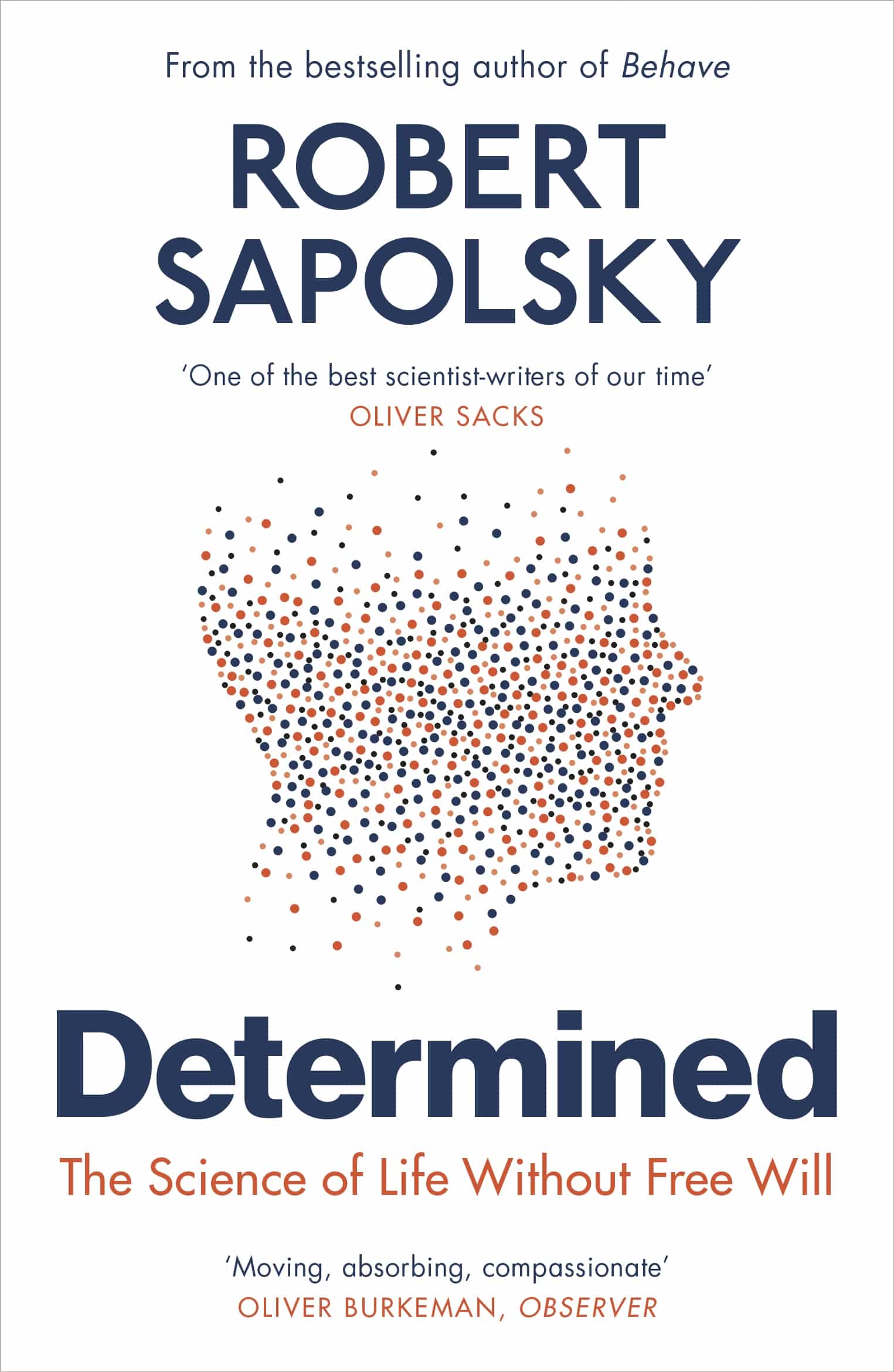 9781529920062 Determined: The Science of Life Without Free Will