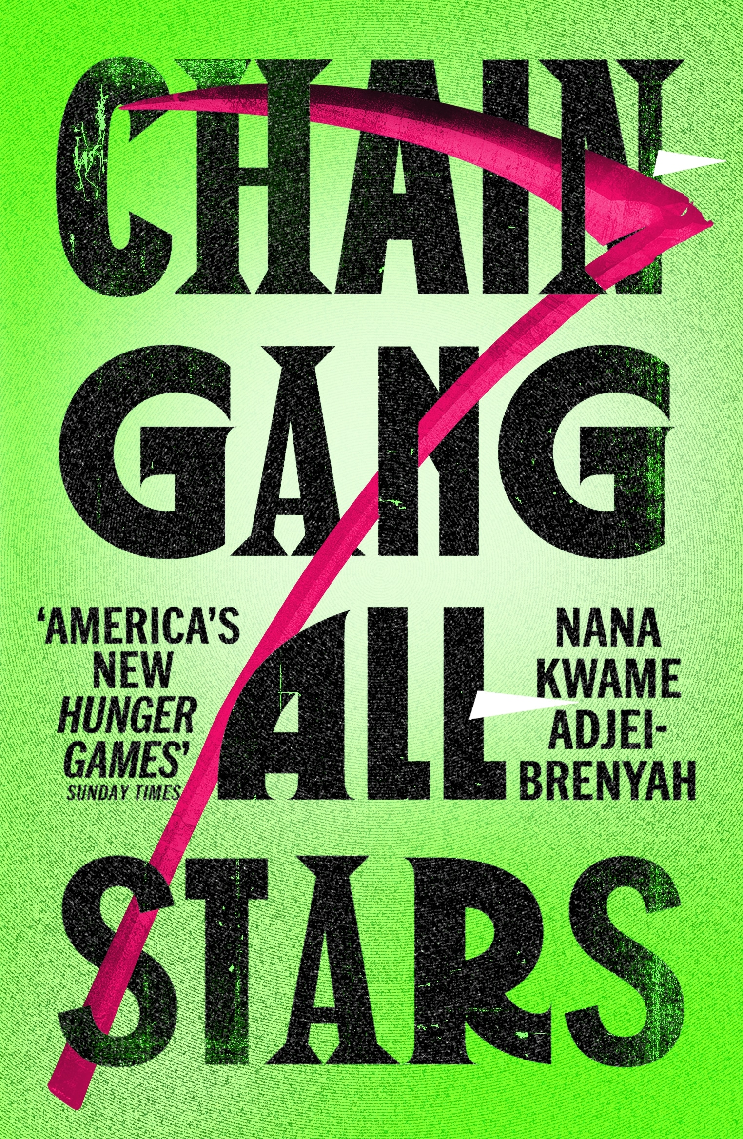 9781529920567 Chain-Gang All-Stars