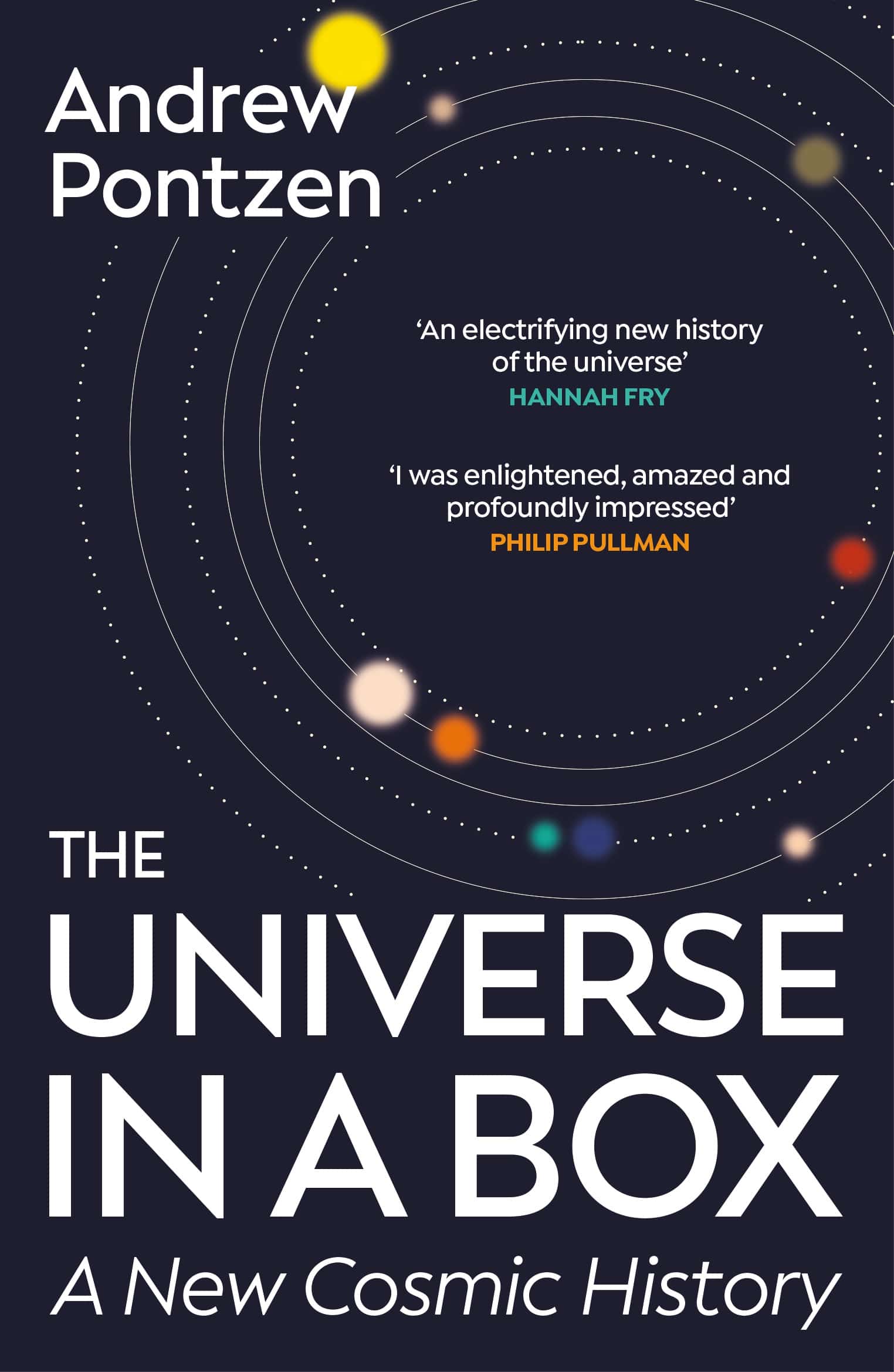 9781529922004 The Universe in a Box: A New Cosmic History