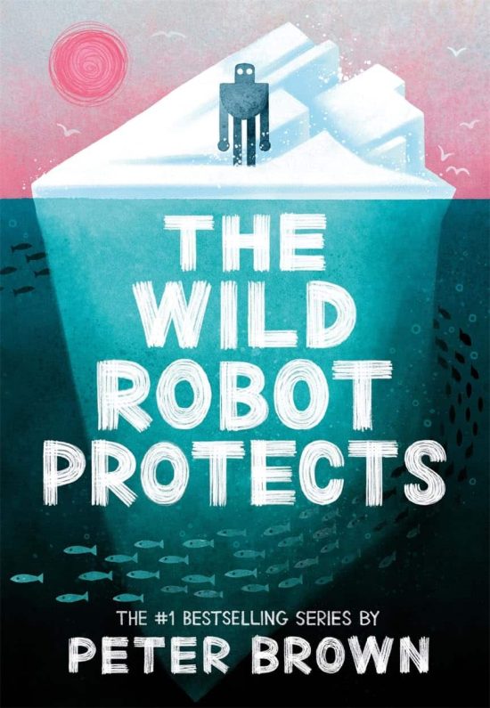 The Wild Robot Protects (Volume 3) (The Wild Robot, 3)