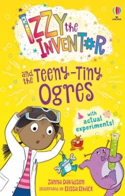 Izzy the Inventor and the Teeny Tiny Ogres