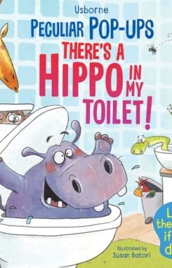 There's a Hippo in my Toilet!