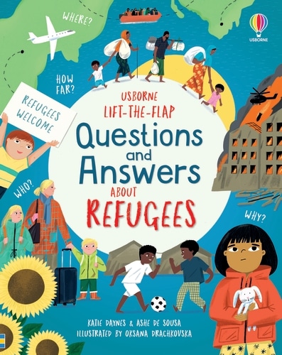 Lift-the-flap Questions and Answers about Refugees