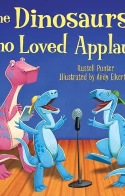 The Dinosaurs Who Loved Applause