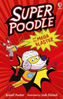 Superpoodle and the Mega Blaster