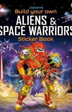 Build Your Own Aliens and Space Warriors Sticker Book