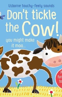 Don't Tickle the Cow!