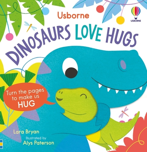 9781805316503 Dinosaurs Love Hugs