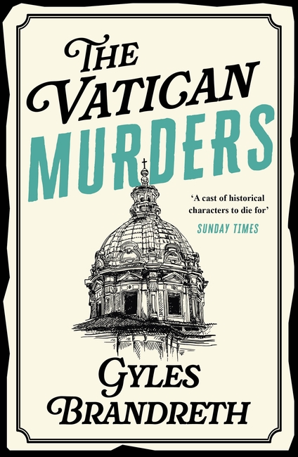 The Vatican Murders: An utterly addictive historical cosy murder mystery