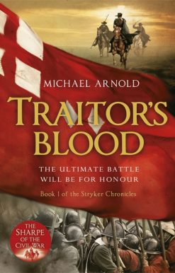 Traitor's Blood: Book 1 of The Civil War Chronicles