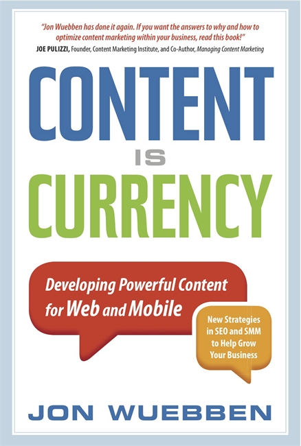 Content is Currency: Developing Powerful Content for Web and Mobile
