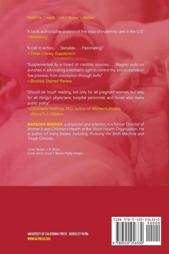 Born in the USA How a Broken Maternity System Must be Fixed to put Women and Children First: How a Broken Maternity System Must Be Fixed to Put Women and Children First