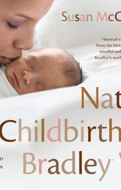 Natural Childbirth the Bradley Way