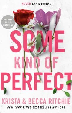 Some Kind of Perfect: 10 (ADDICTED SERIES)