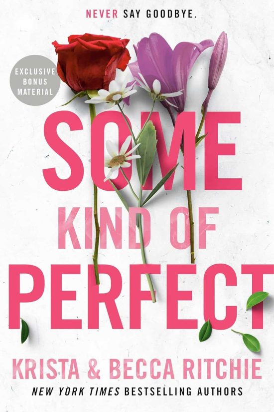 Some Kind of Perfect: 10 (ADDICTED SERIES)
