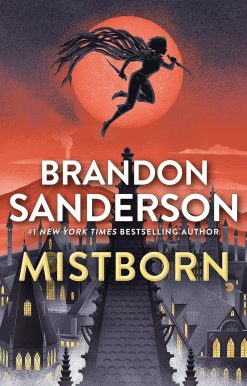 Mistborn: The Final Empire (The Mistborn Saga, 1)