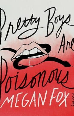 Pretty Boys Are Poisonous: Poems