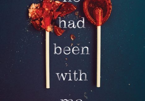 If He Had Been with Me