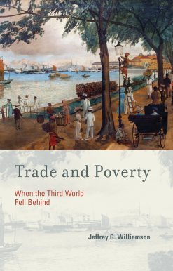 Trade and Poverty: When the Third World Fell Behind