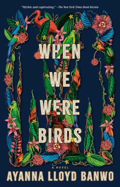 When We Were Birds