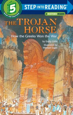 The Trojan Horse: How the Greeks Won the War