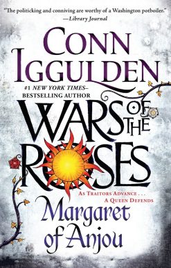 Wars of the Roses: Margaret of Anjou