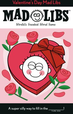 Valentine's Day Mad Libs: World's Greatest Word Game