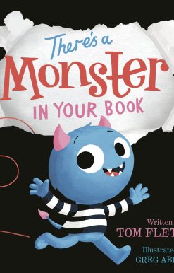 There's a Monster in Your Book: A Funny Monster Book for Kids and Toddlers