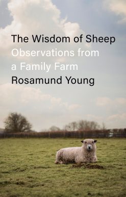 The Wisdom of Sheep: Observations from a Family Farm