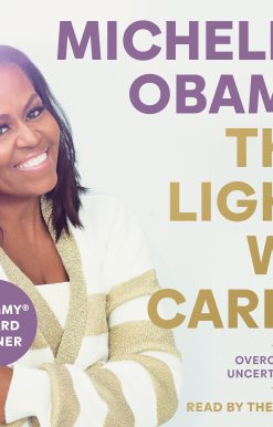 The Light We Carry: Overcoming in Uncertain Times