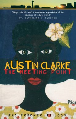 The Meeting Point: The Toronto Trilogy