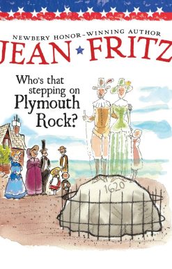Who's That Stepping on Plymouth Rock?