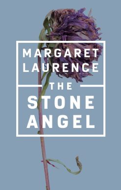 The Stone Angel: Penguin Modern Classics Edition