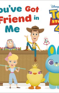 You've Got a Friend in Me (Disney and Pixar Toy Story 4)