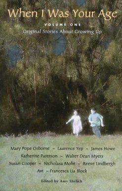When I Was Your Age, Volume One: Original Stories About Growing Up