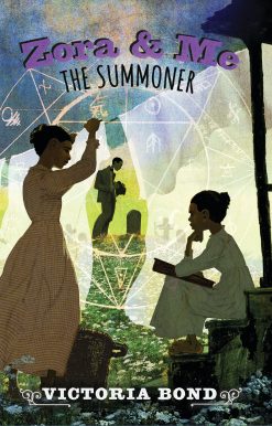 Zora and Me: The Summoner