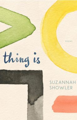 Thing Is: Poems