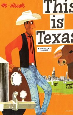 This Is Texas: A Children's Classic