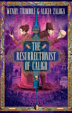 The Resurrectionist of Caligo