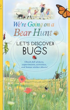 We're Going on a Bear Hunt: Let's Discover Bugs