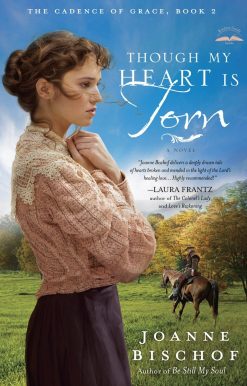 Though My Heart Is Torn: The Cadence of Grace, Book 2