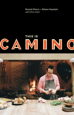 This Is Camino: [A Cookbook]