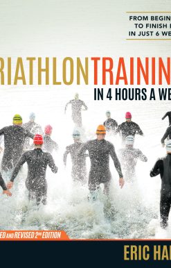 Triathlon Training in 4 Hours a Week: From Beginner to Finish Line in Just 6 Weeks