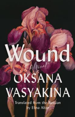 Wound: A Novel